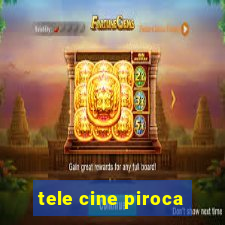 tele cine piroca